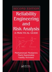 Reliability Engineering and Risk Analysis: A Practical Guide 2nd Edition 